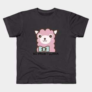 No Prob-llama Kids T-Shirt